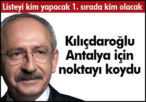 Kılıçdaroğlu Antalya için noktayı koydu